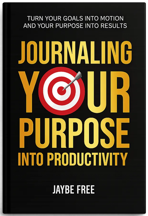 Cover of Journaling Your Purpose Into Productivity by Jaybe Free